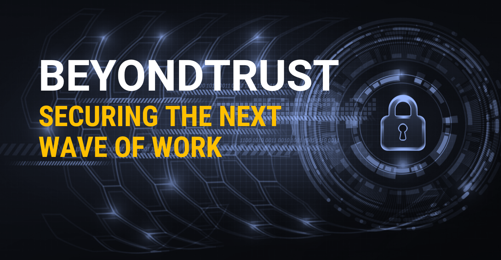 BeyondTrust Securing The Next Wave Of Work NSS BeyondTrust Securing The Next Wave Of Work NSS